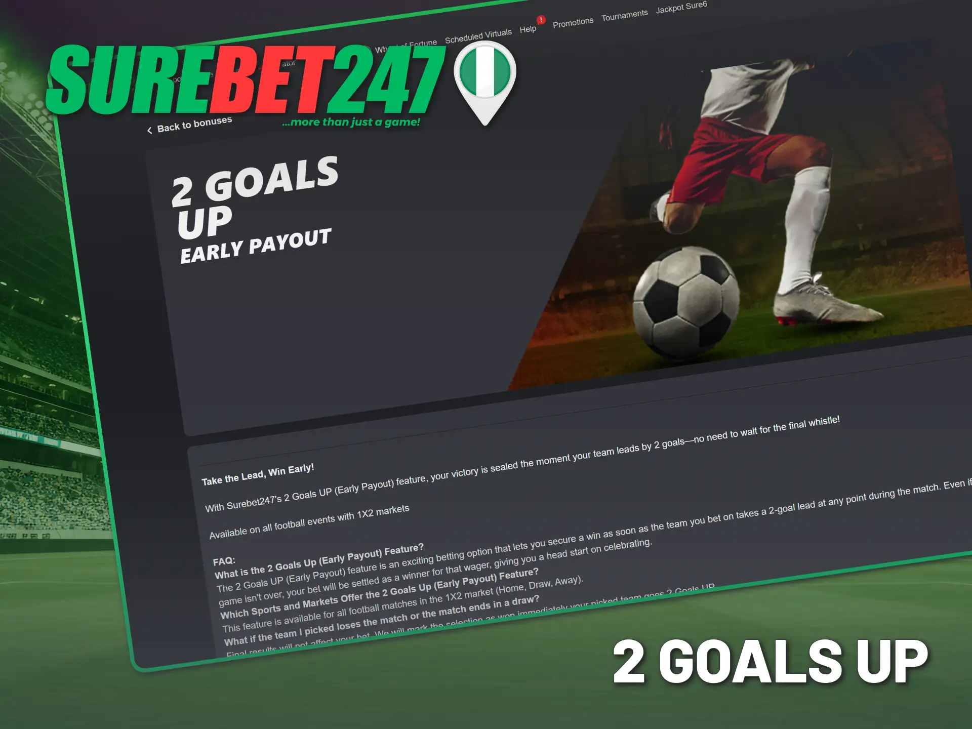 Check the powerful 2 Goals Up bonus feature on Surebet247.