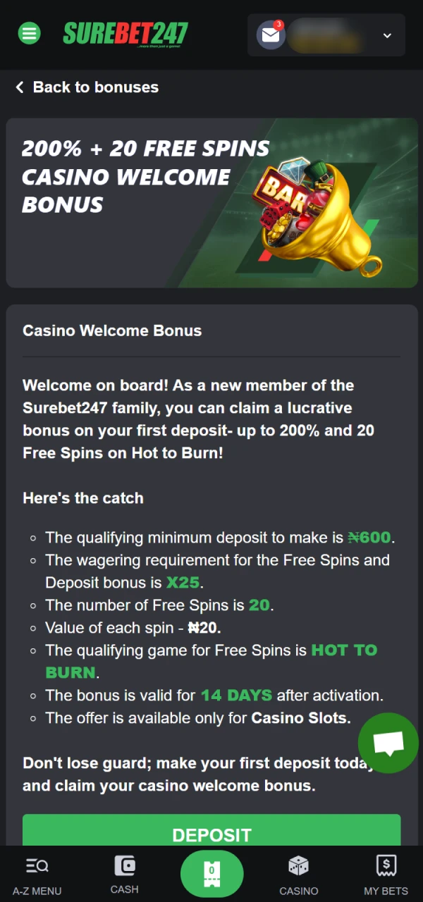 Meet the wagering requirements of your Surebet247 casino bonus.