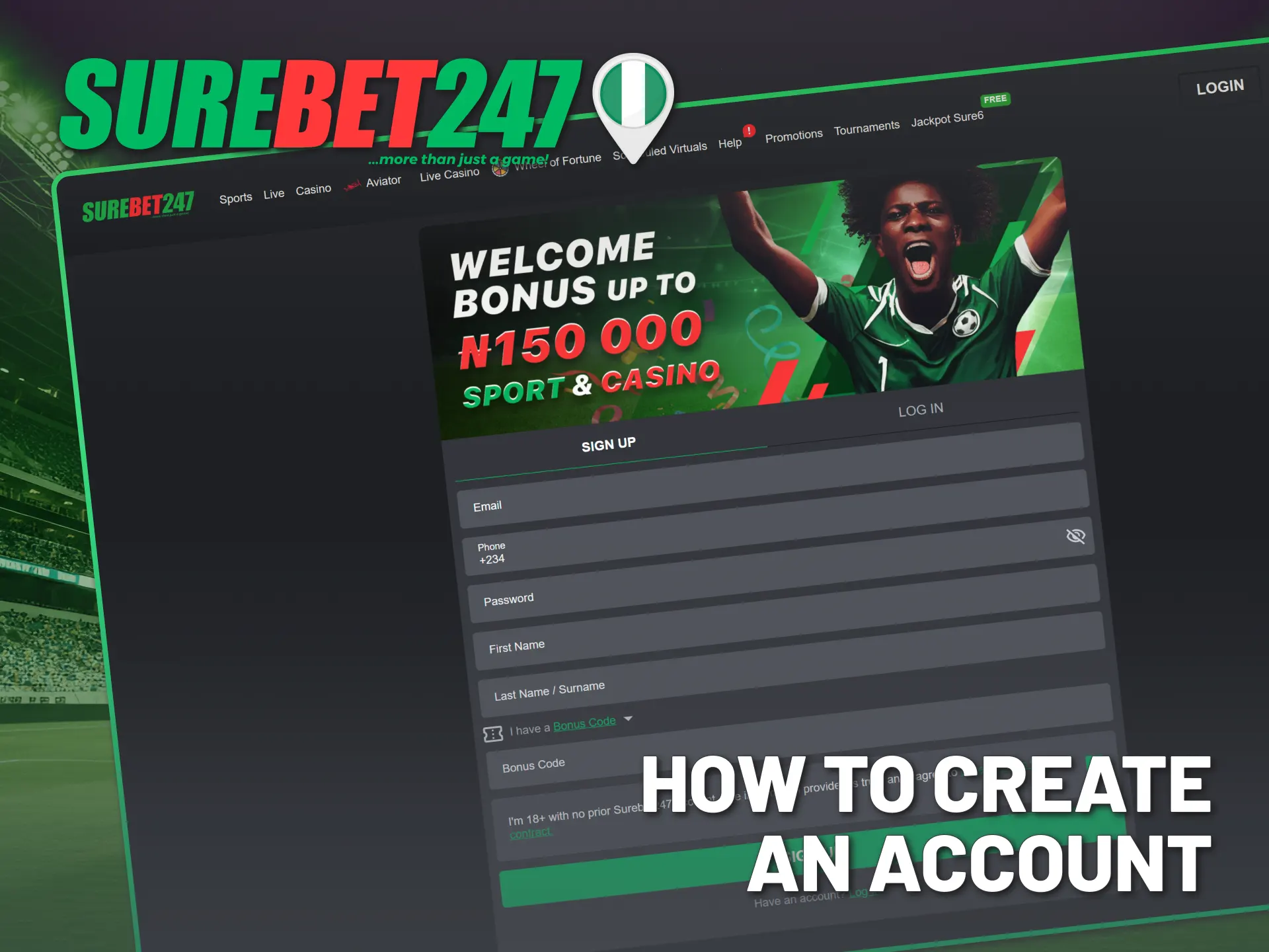 Sign up with your phone or email on Surebet247 Nigeria.