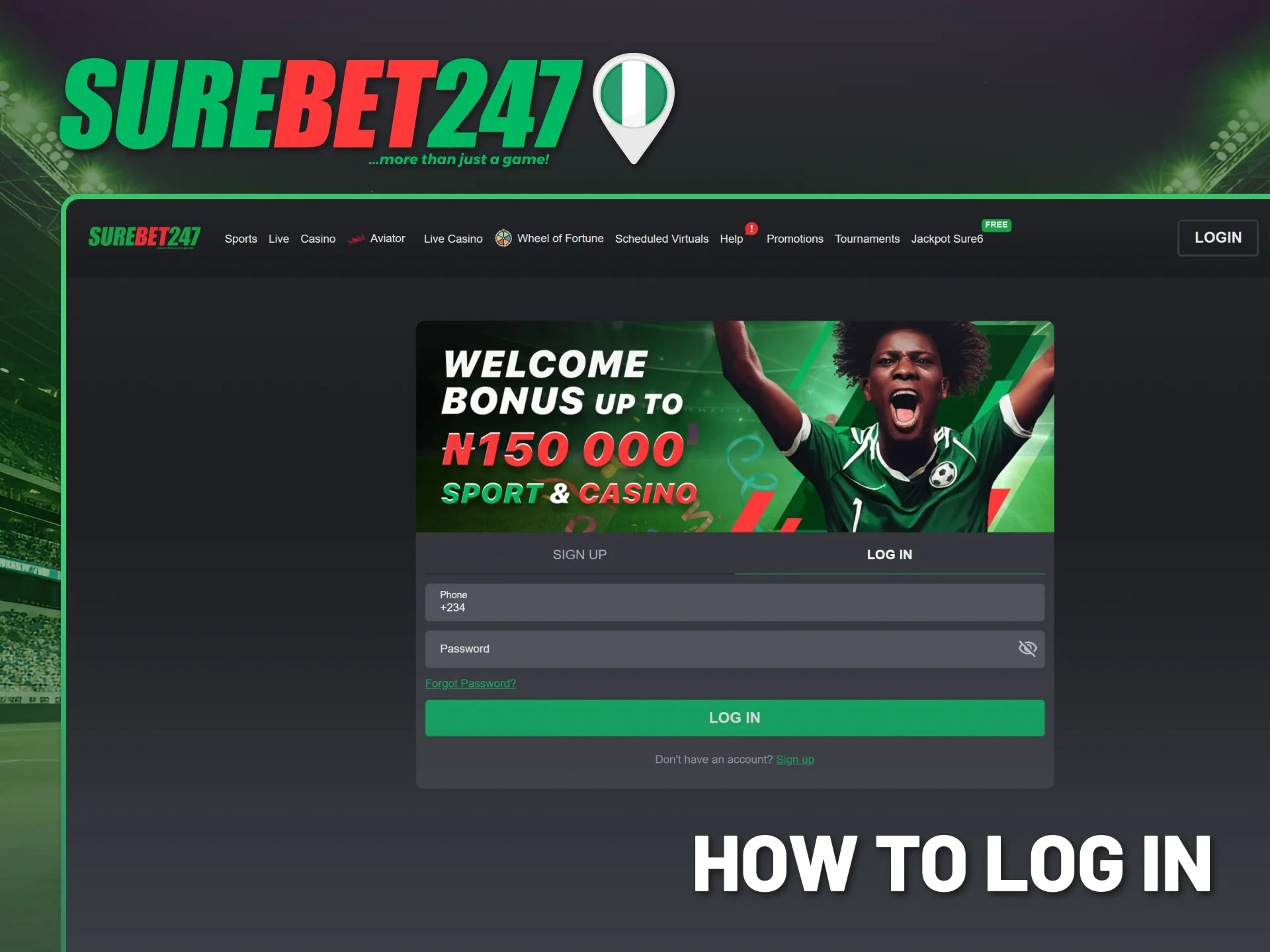 Follow the simple steps to complete your Surebet247 login.