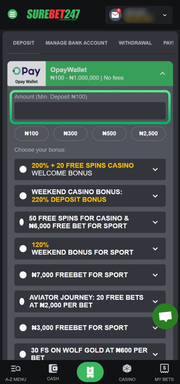 Enter the deposit amount required by Surebet247 Casino official.