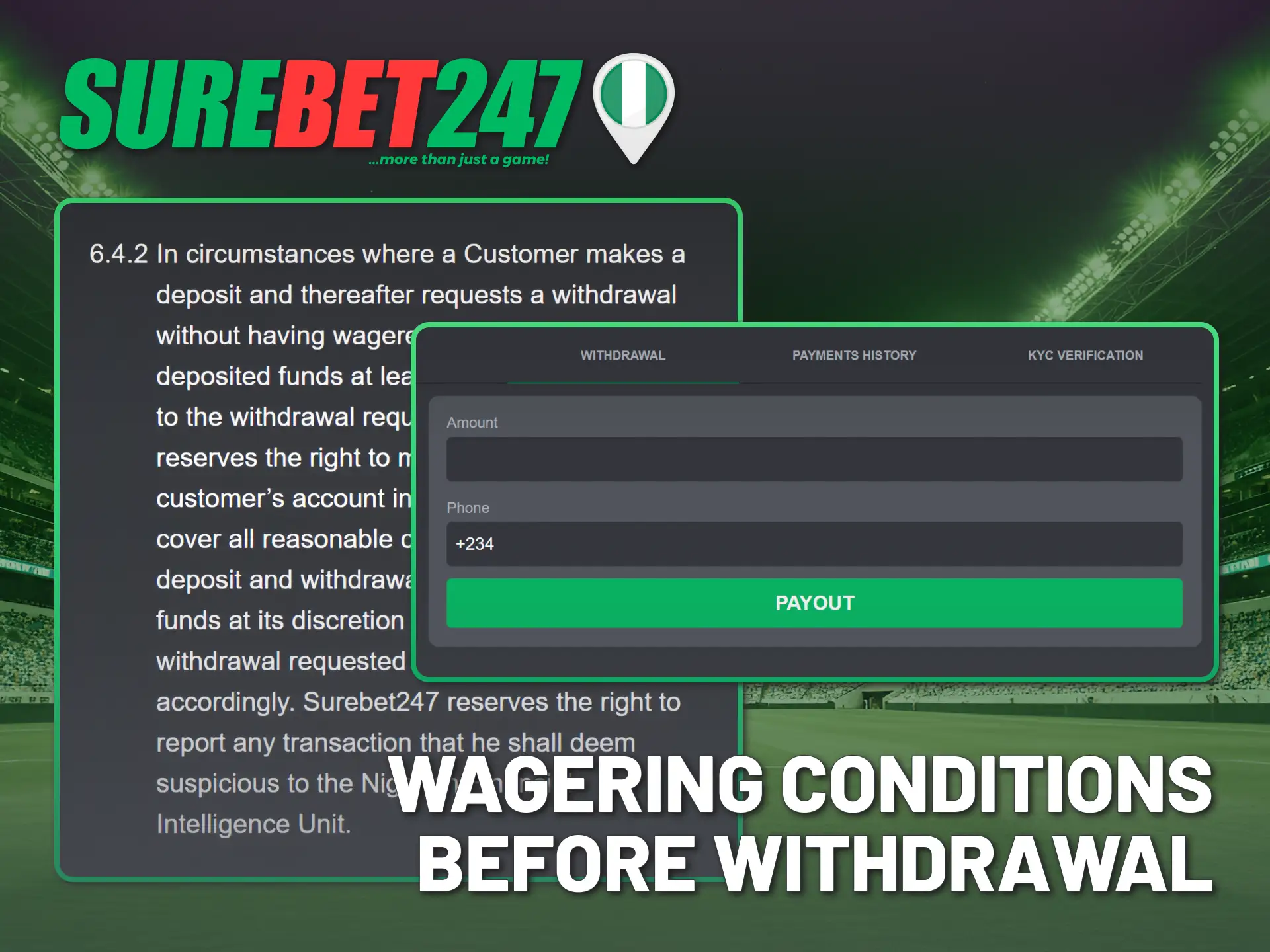 Wagering your deposit prevents the withdrawal fee on Surebet247 Nigeria.
