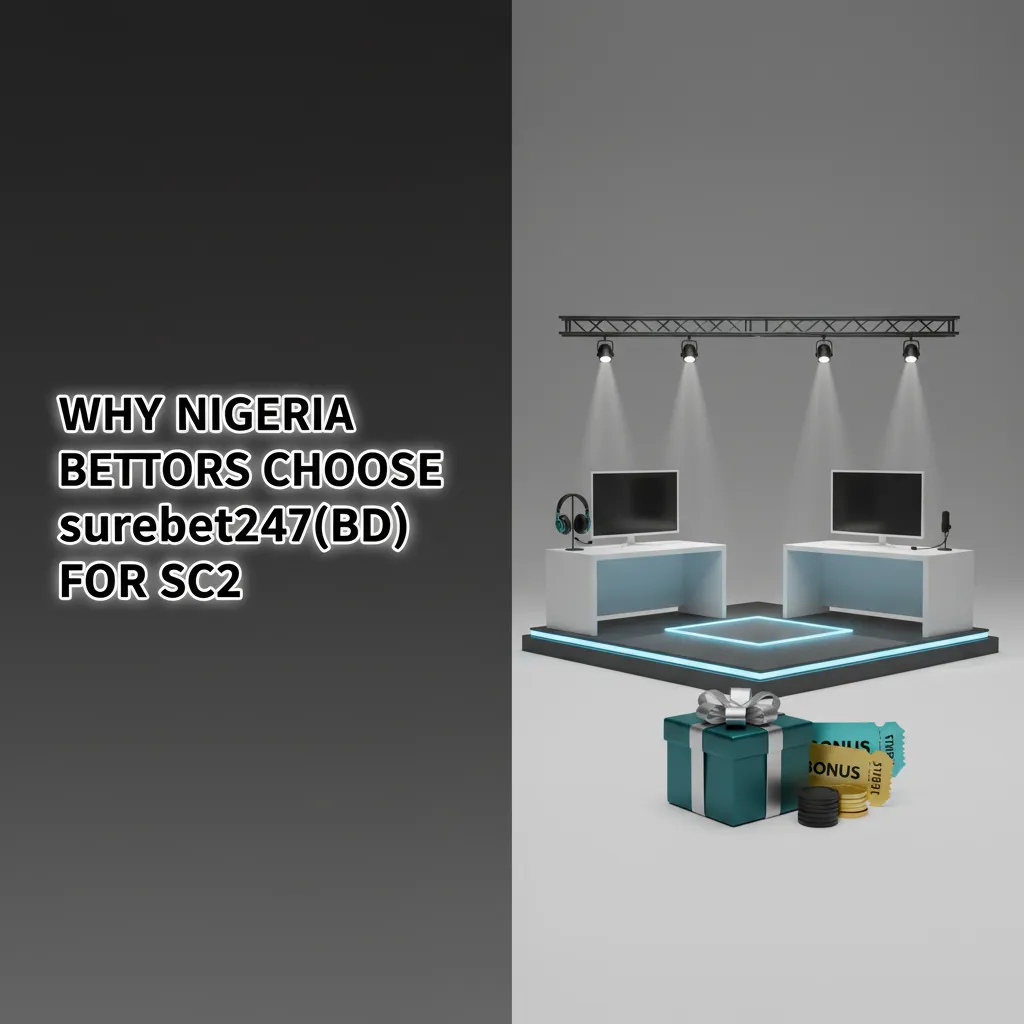 Surebet247(BD) SC2: 150% up to ₦150k welcome boost, Nigeria-first payments, fast ₦ withdrawals, live odds, early cashout.